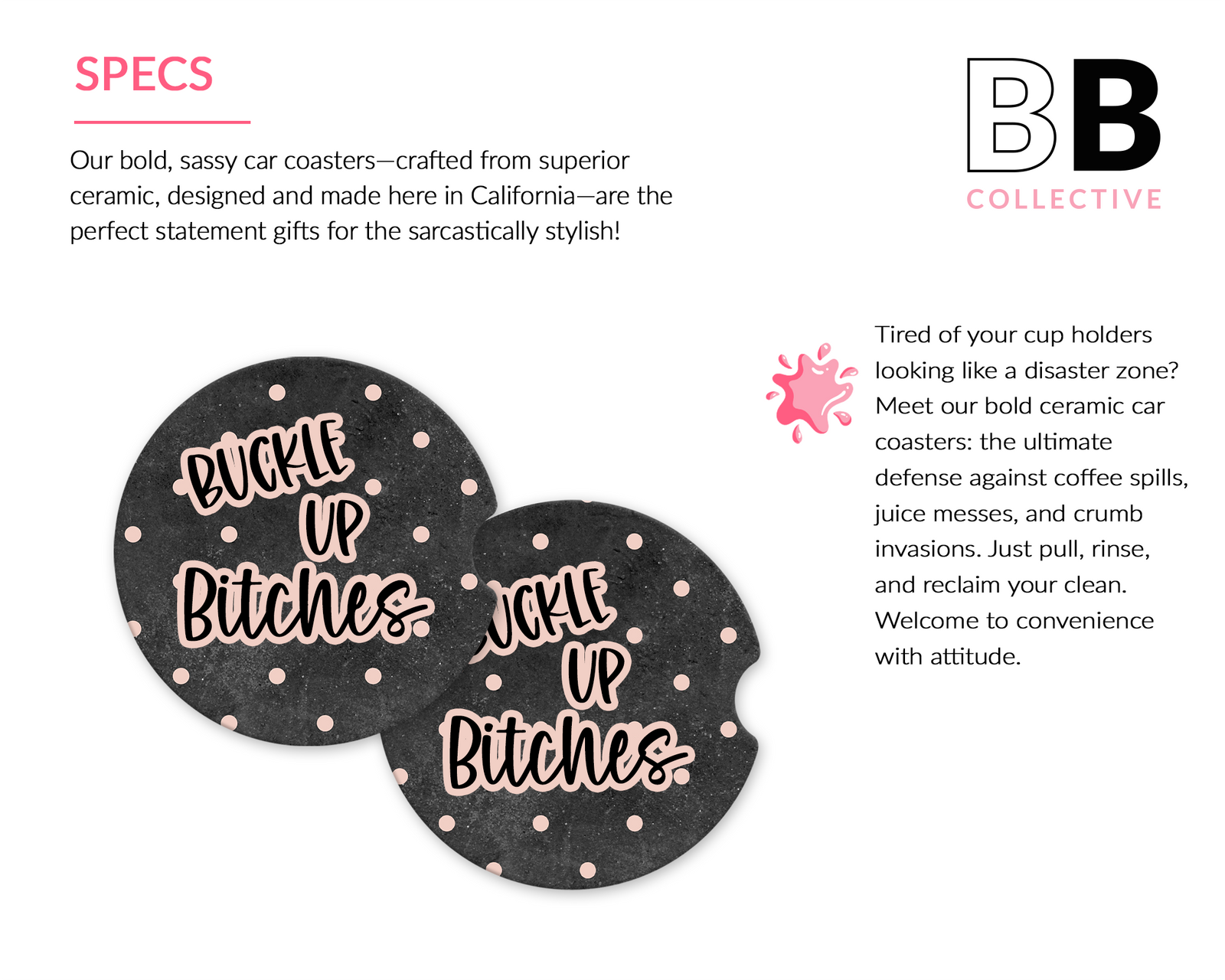 Buckle Up Bitches Ceramic Car Coasters