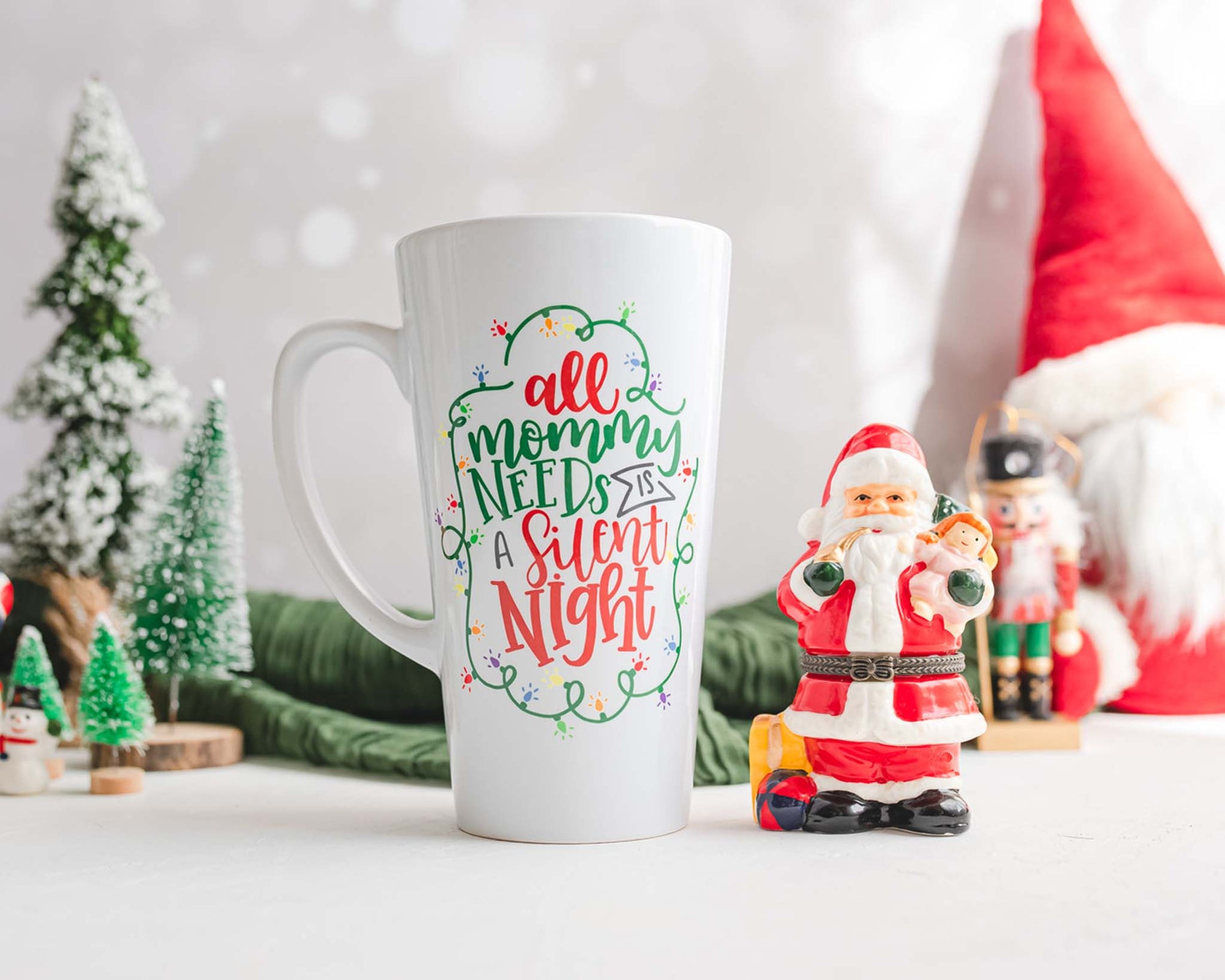 All Mommy Needs Is A Silent Night Mug