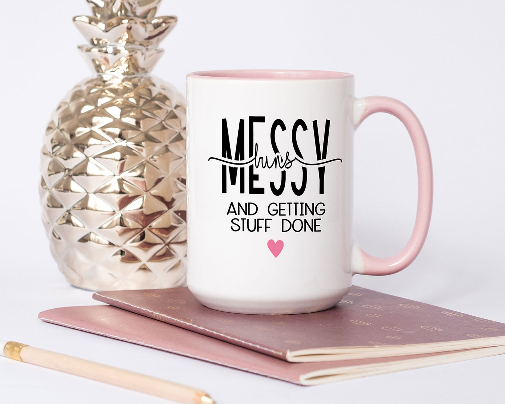 Messy Buns And Getting Stuff Done Coffee Mug