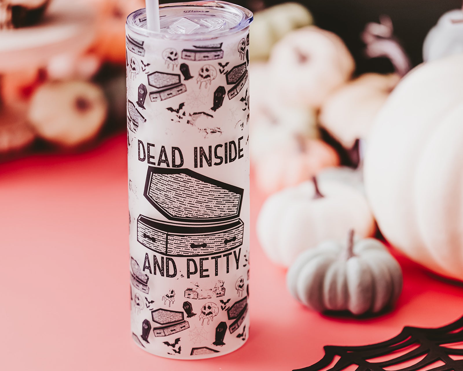 Dead Inside & Petty Glass Tumbler