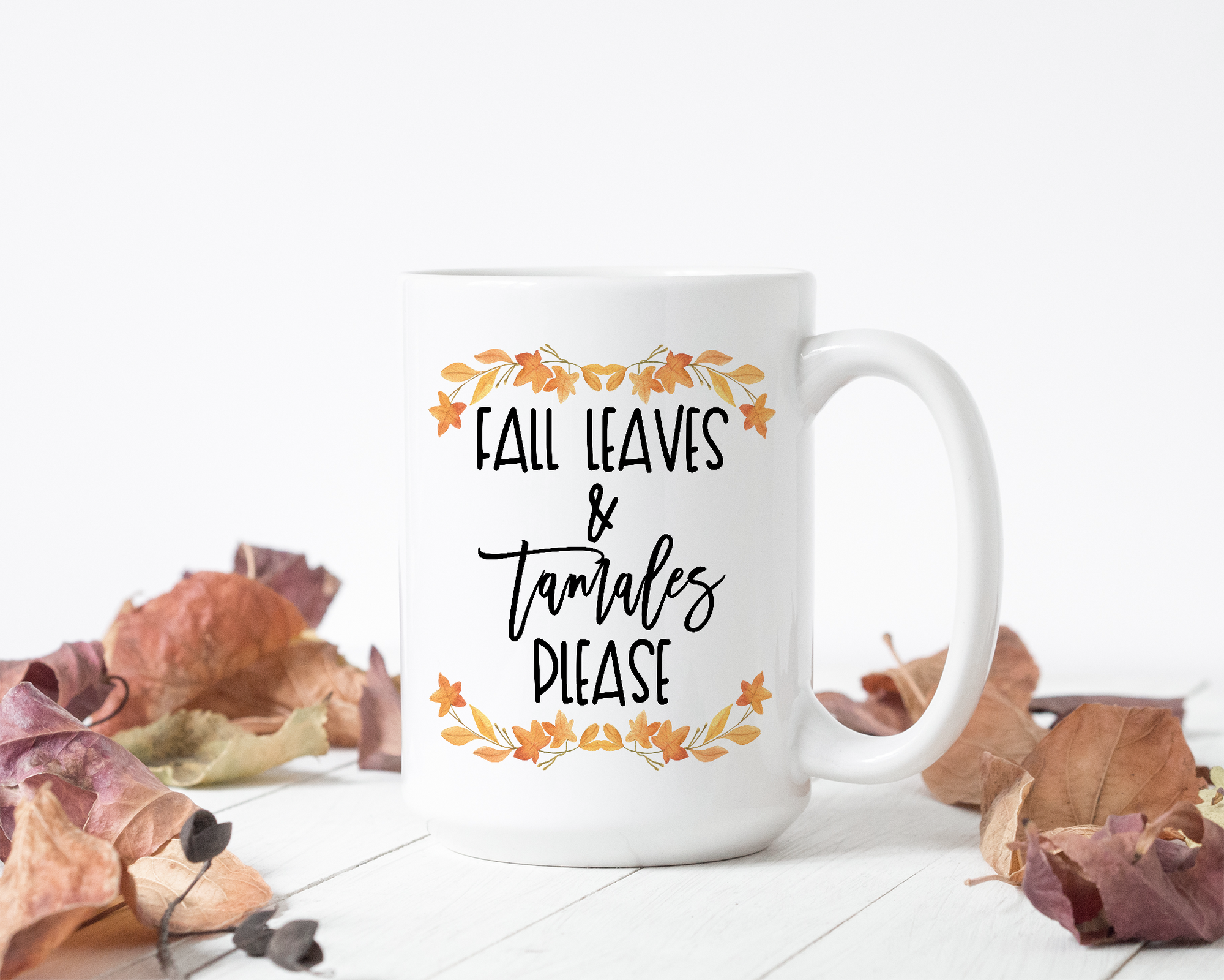 Fall Leaves & Tamales Please Mug