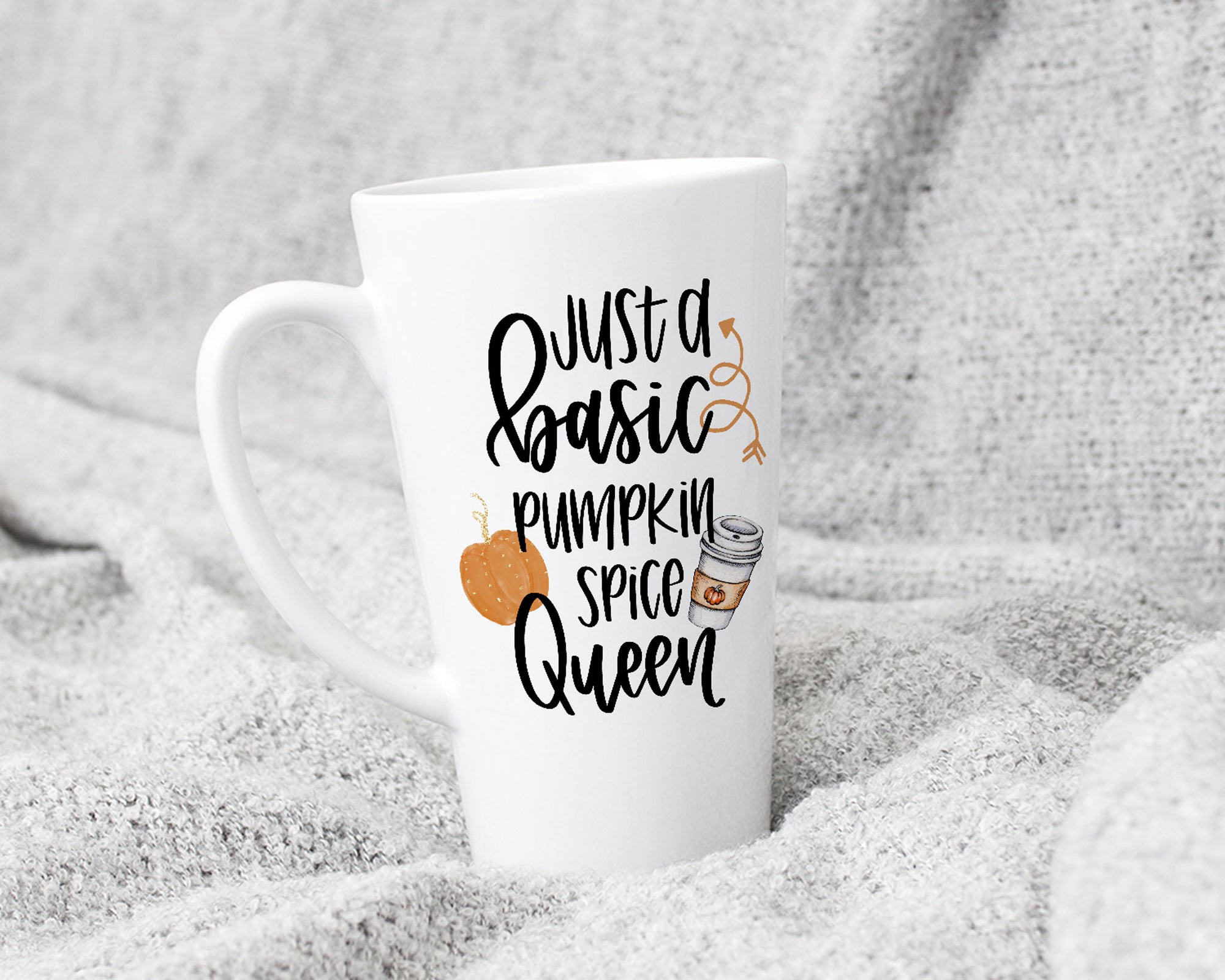 Just a Basic Pumpkin Spice Queen Latte Mug