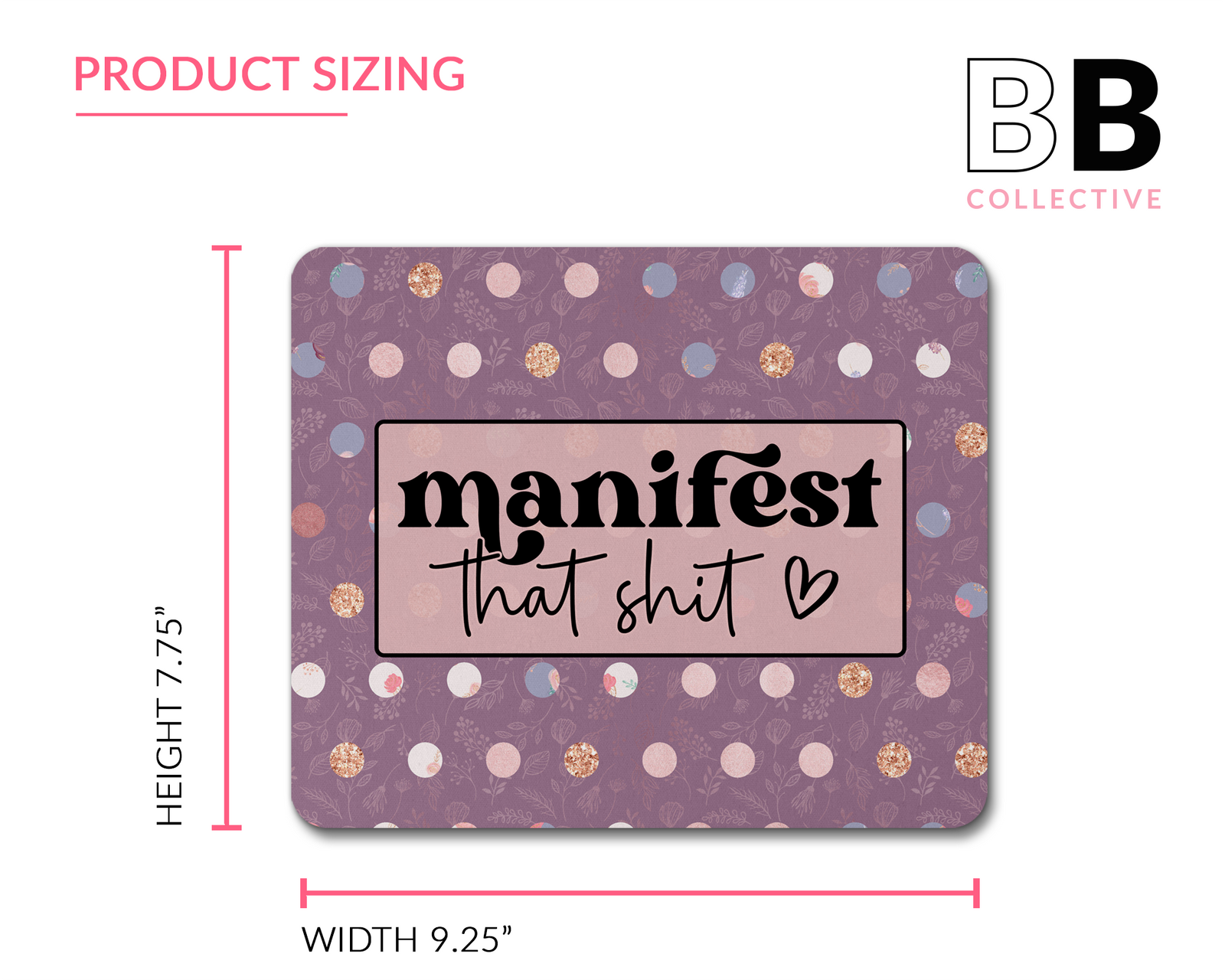 Manifest That Shit Mouse Pad