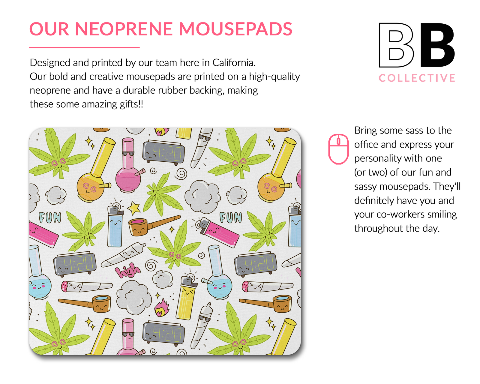 420 Friendly Mouse Pad