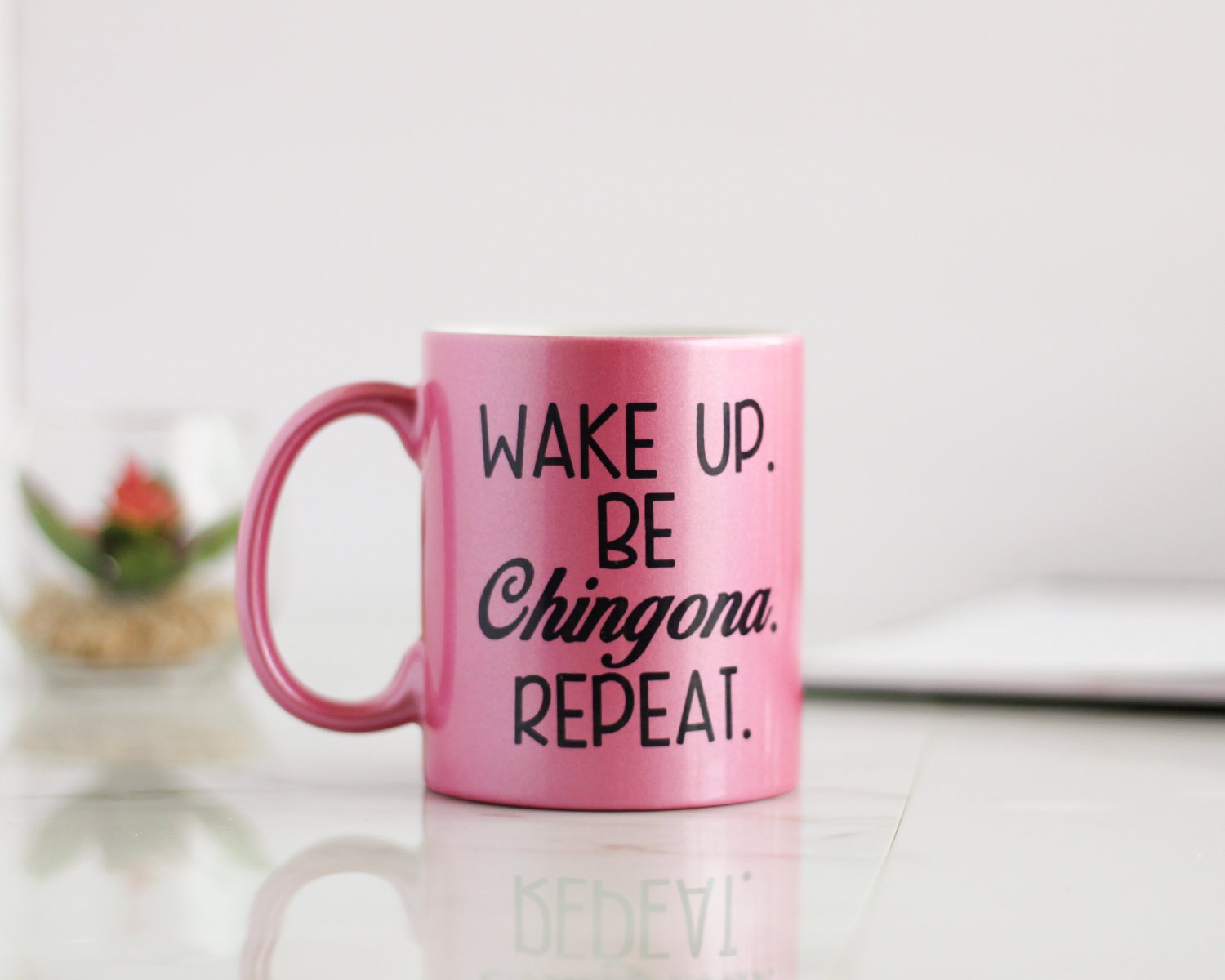 Be Chingona Coffee Mug