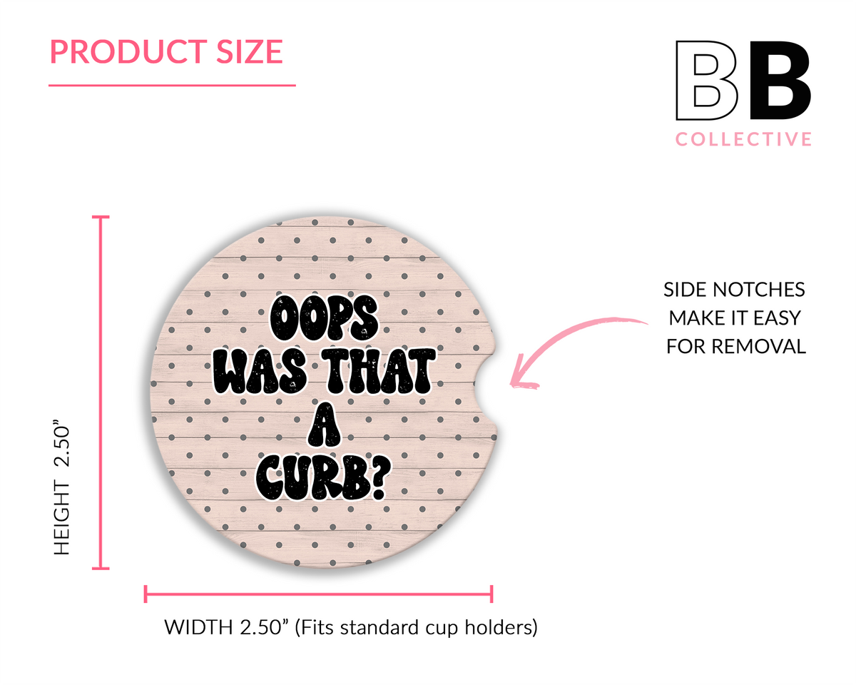 Oops Was That A Curb Ceramic Car Coasters