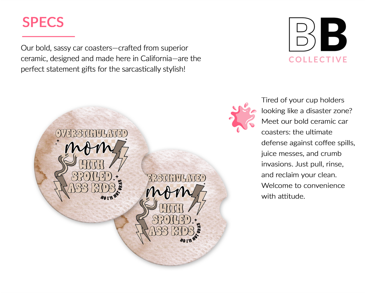 Overstimulated Mama Ceramic Car Coasters