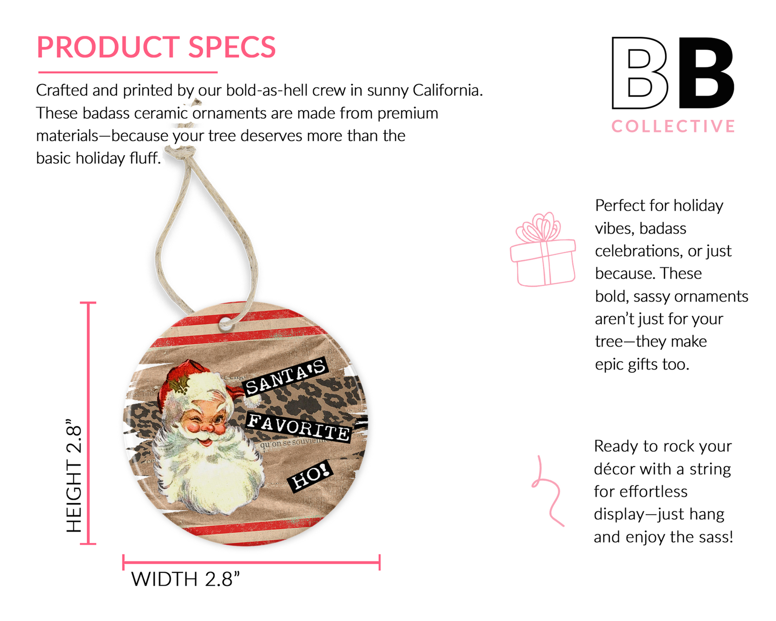 Santa’s Favorite Ho Ceramic Ornament