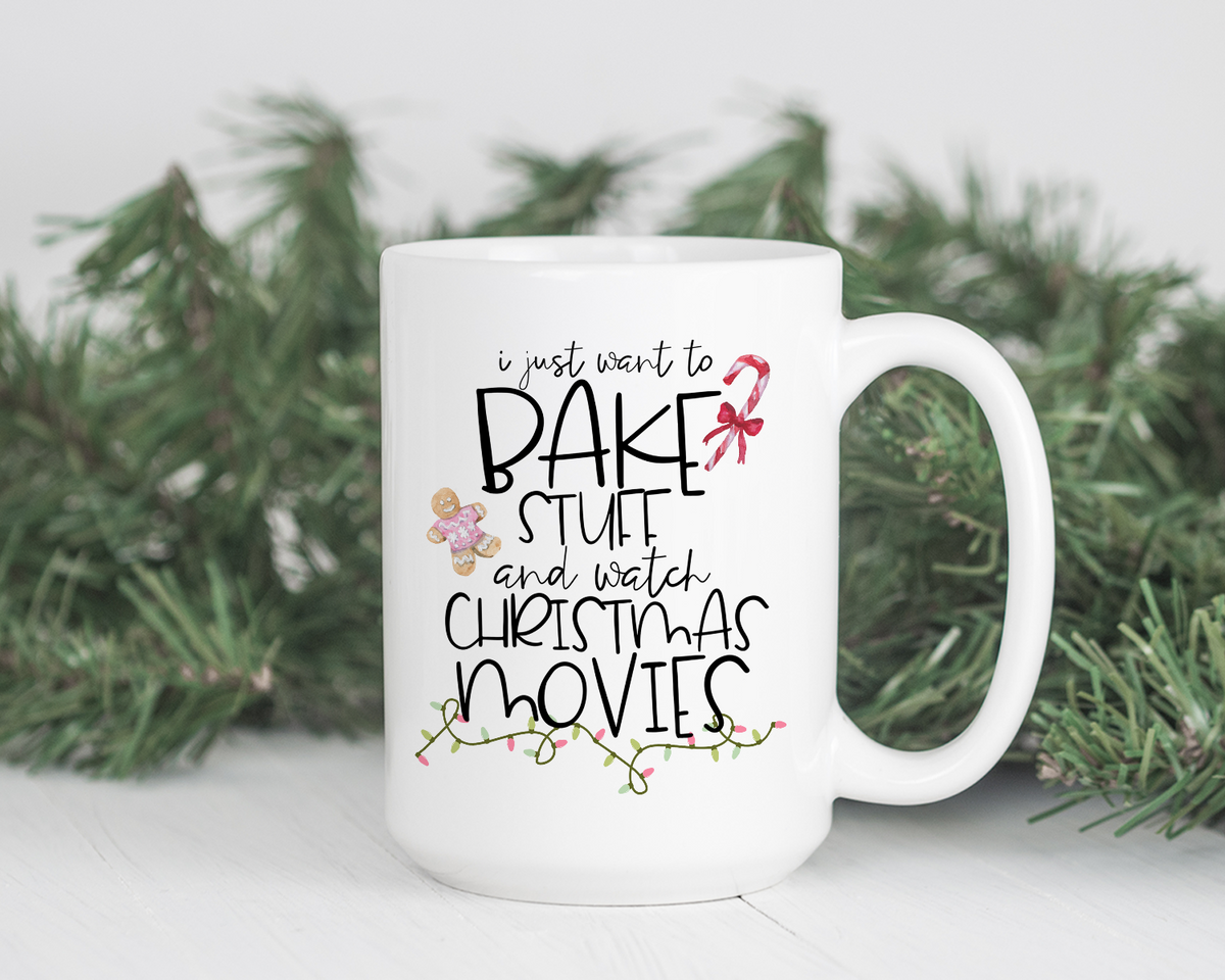 I Just Want To Bake Stuff Coffee Mug