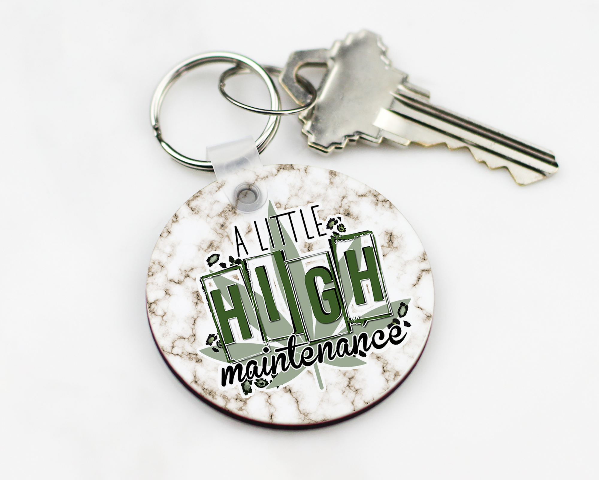 A Little High Maintenance Key Chain