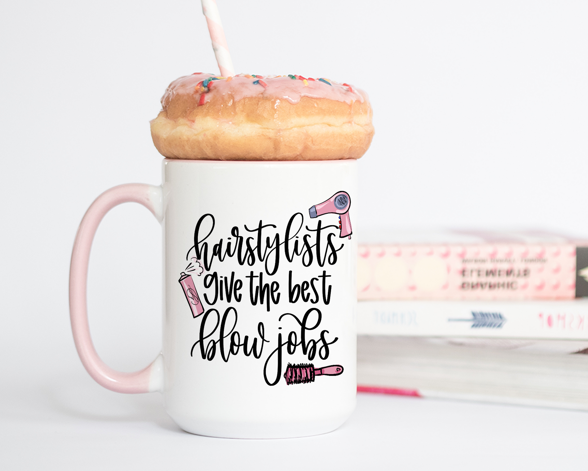 Hairstylists Give The Best Blow Jobs Coffee Mug