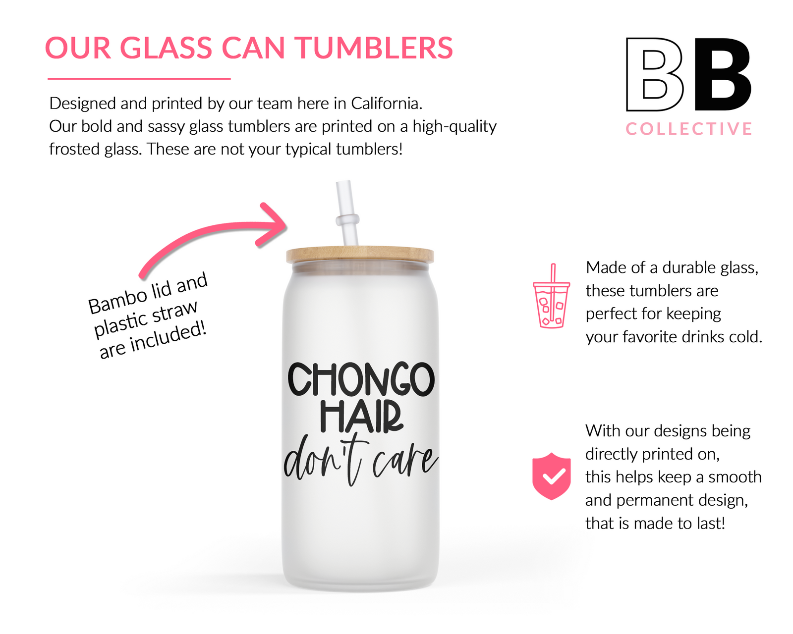 Chongo Hair Don't Care Glass Can Tumbler