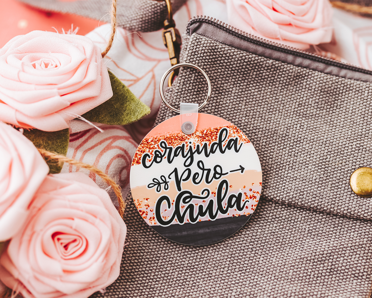 Corajuda Pero Chula Keychain