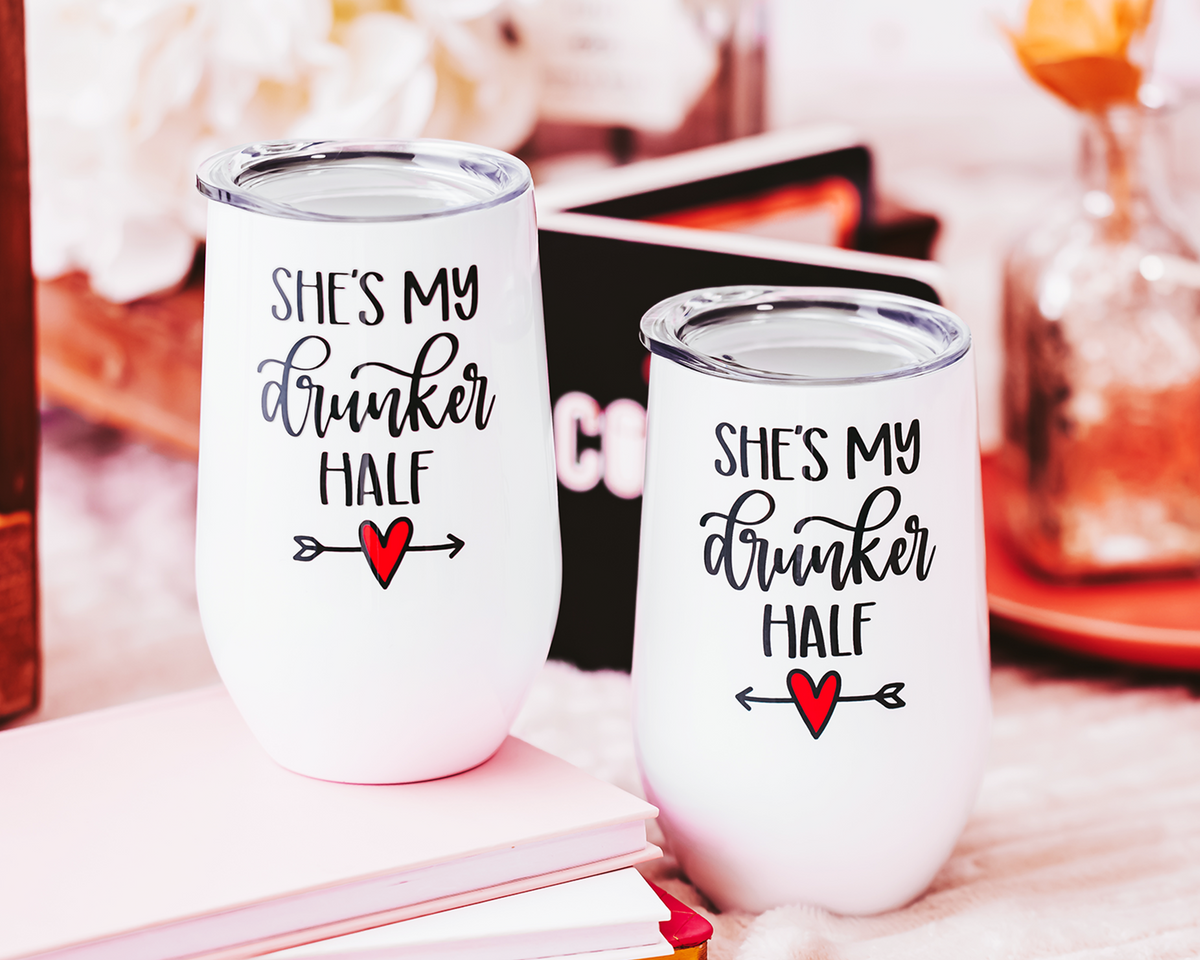 She&#39;s My Drunker Half Wine Tumbler Set