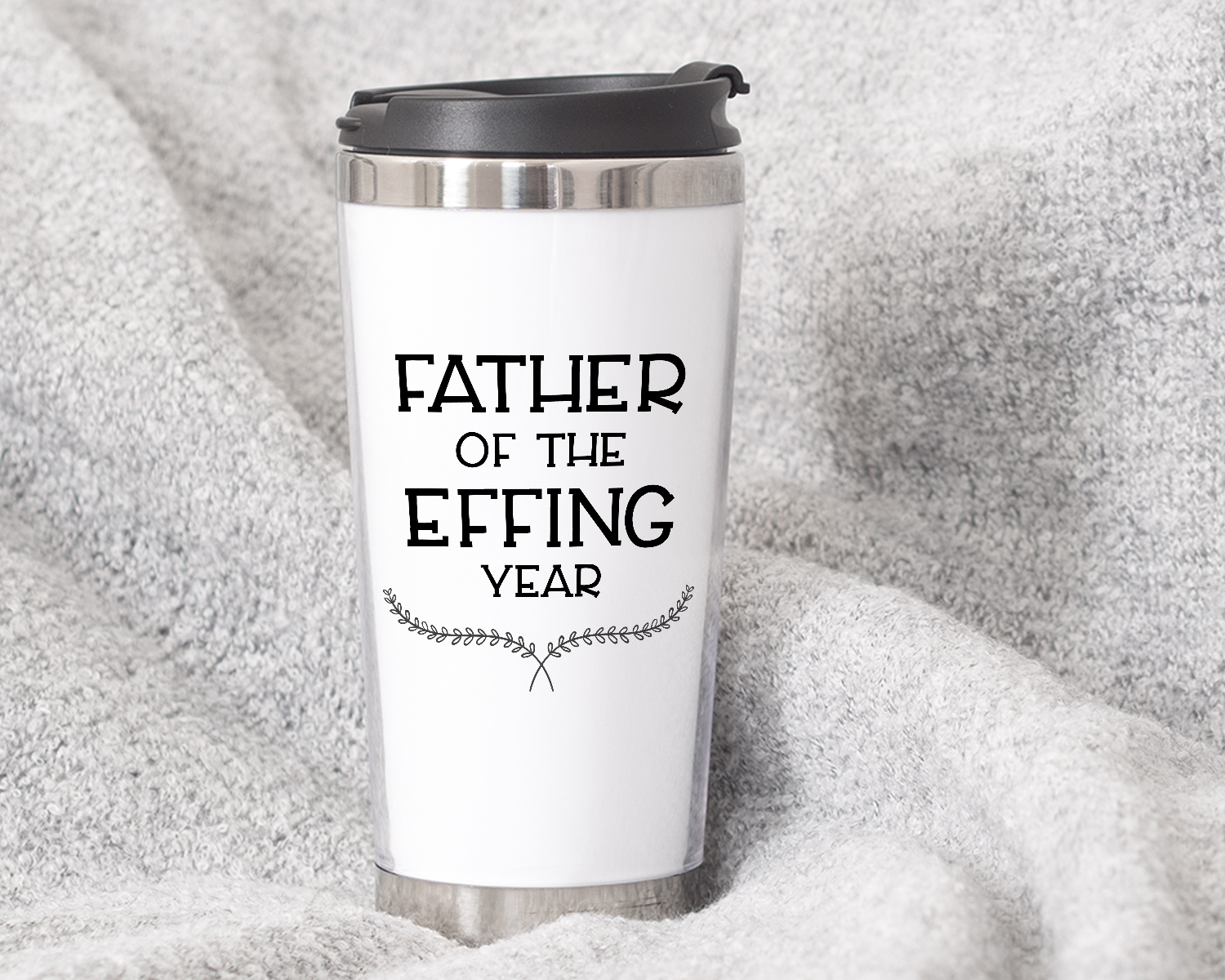 Father Of the Effing Year Travel Tumbler