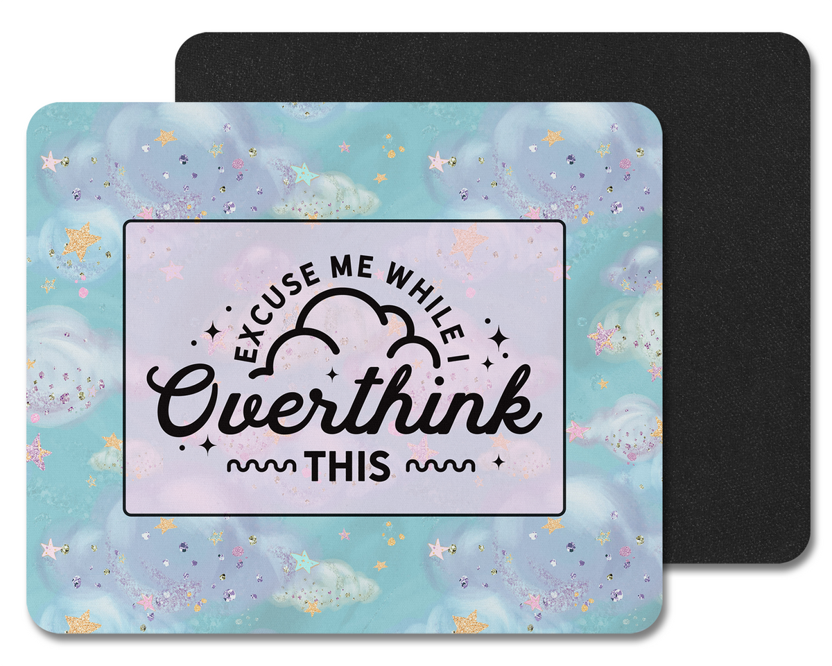Excuse Me Mouse Pad