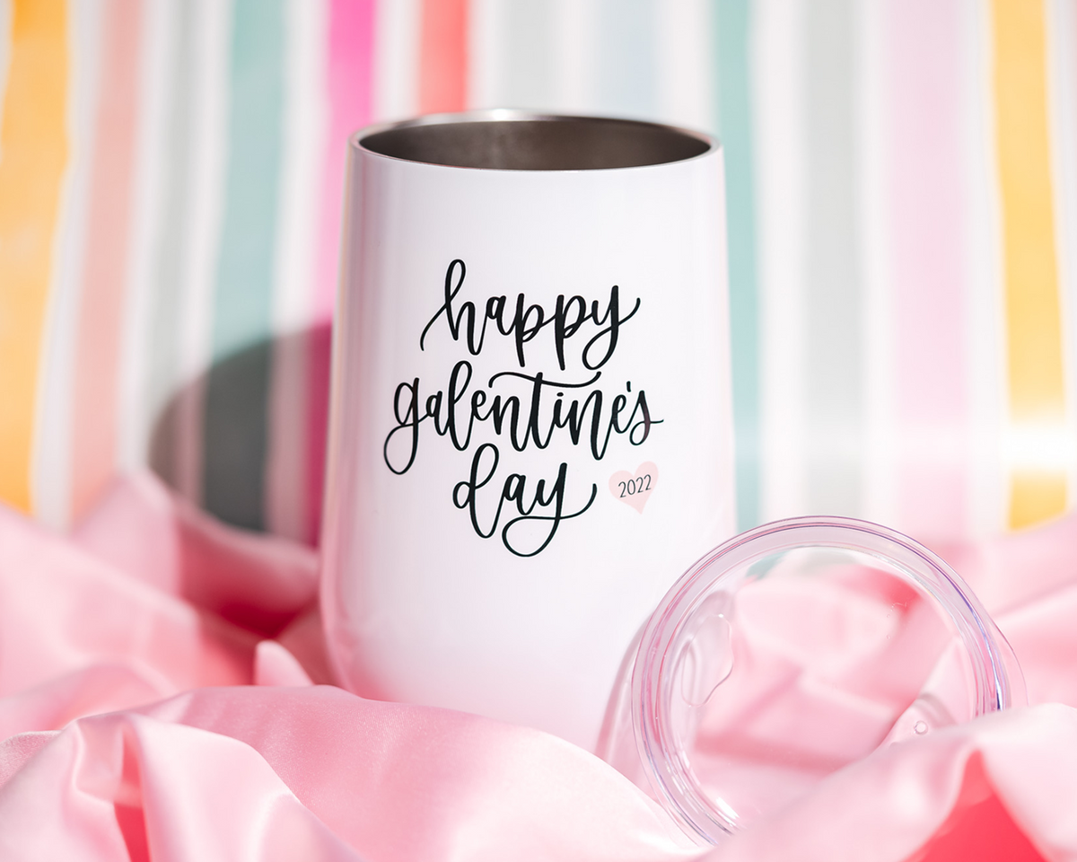Happy Galentine&#39;s Day  Wine Tumbler