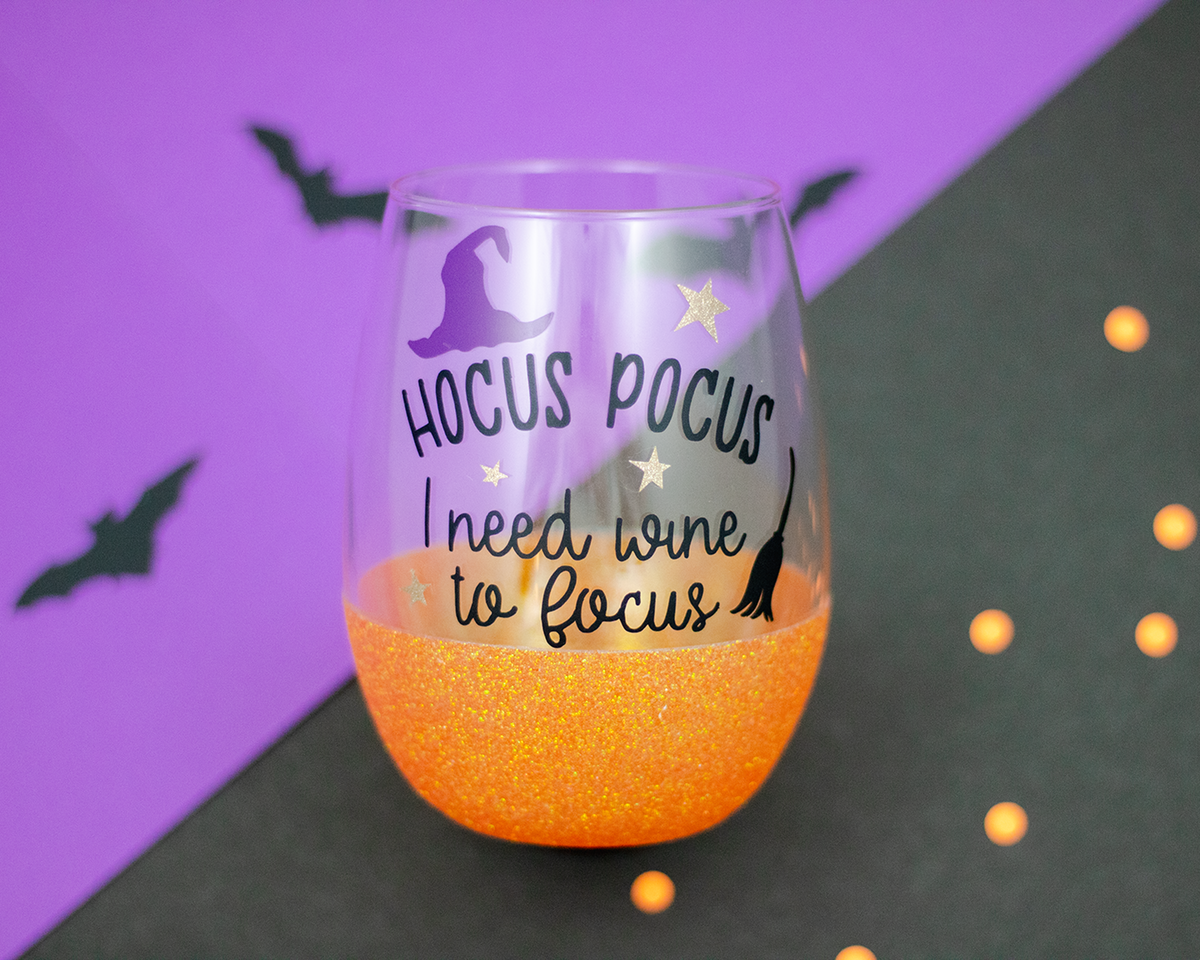 Hocus Pocus I Need Wine To Focus Wine Glass