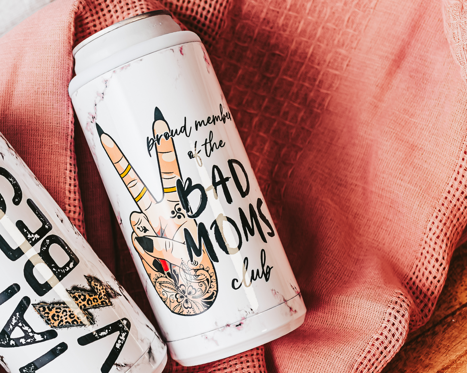 Proud Member of The Bad Moms Skinny Can Cooler