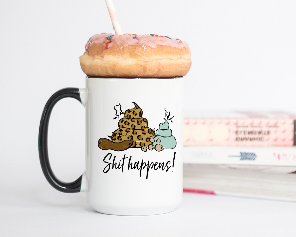 Shit Happens Coffee Mug