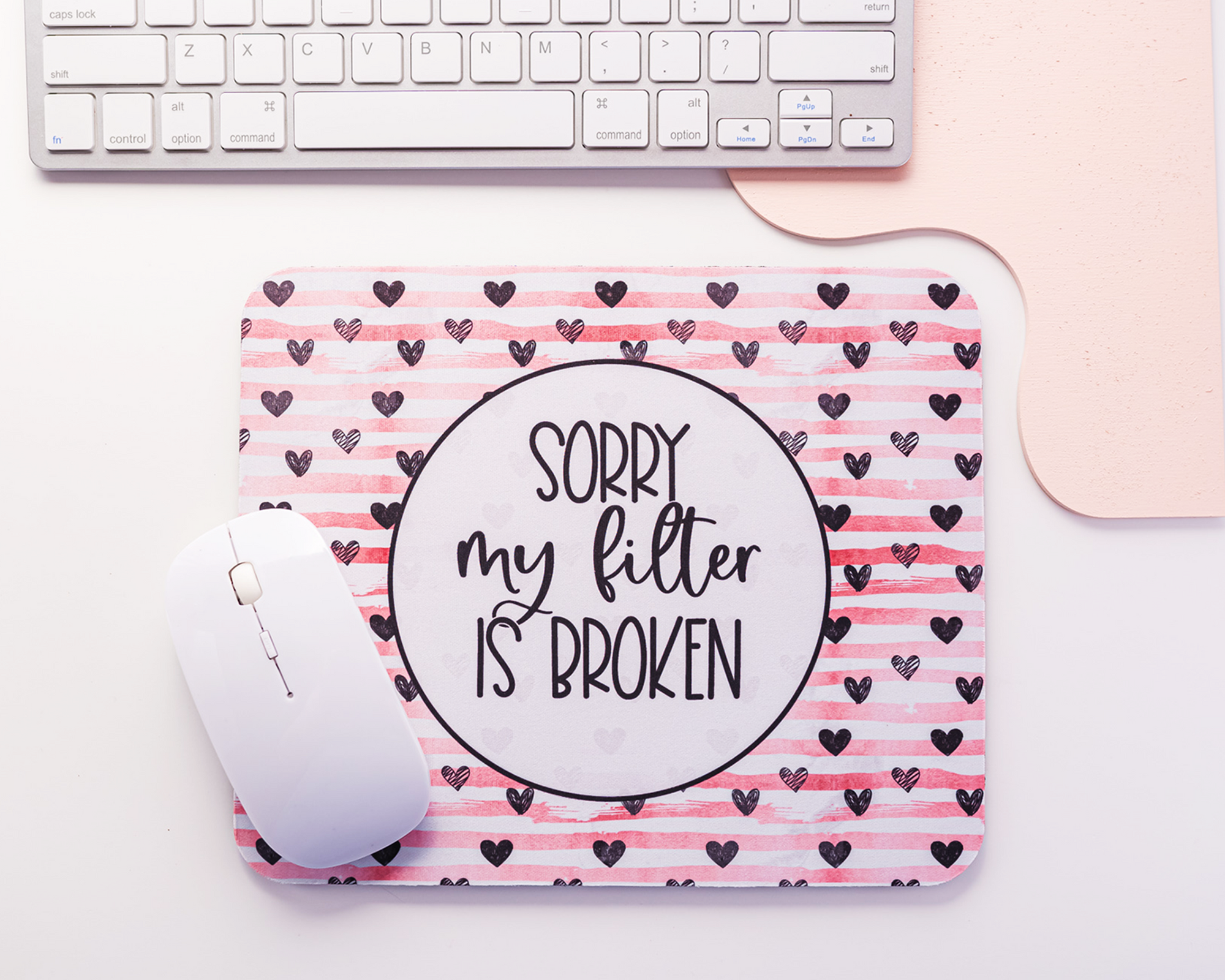 Sorry My Filter Is Broken Mouse Pad