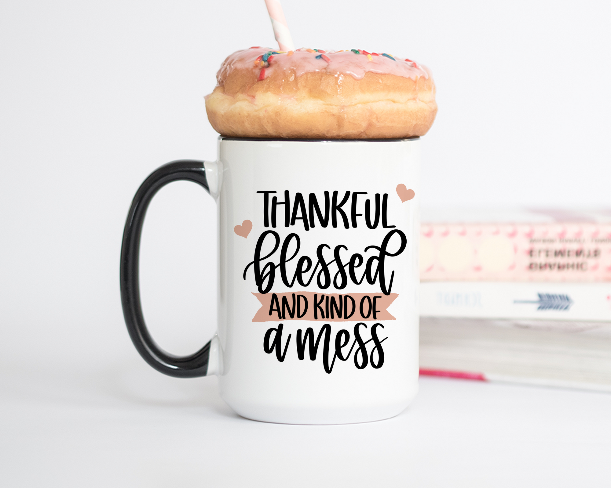 Thankful, Blessed and Kind of A Mess Coffee Mug
