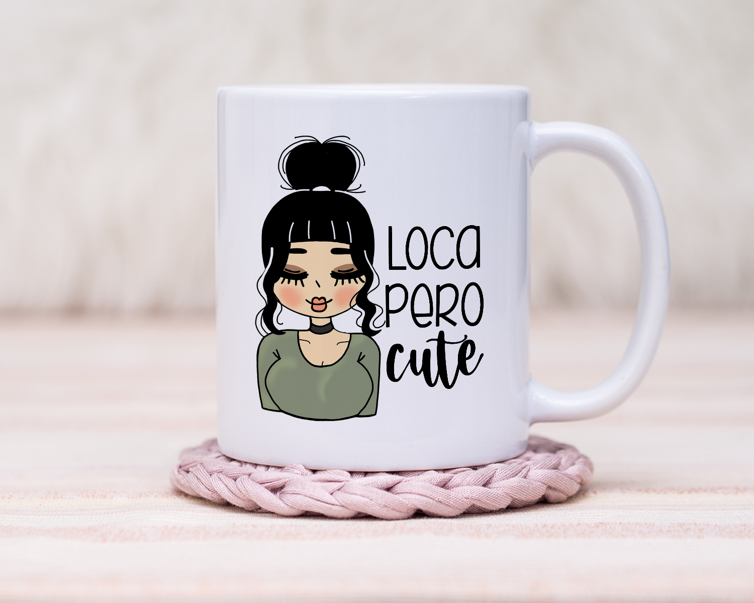 Loca Pero Cute Coffee Mug